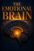 The Emotional Brain