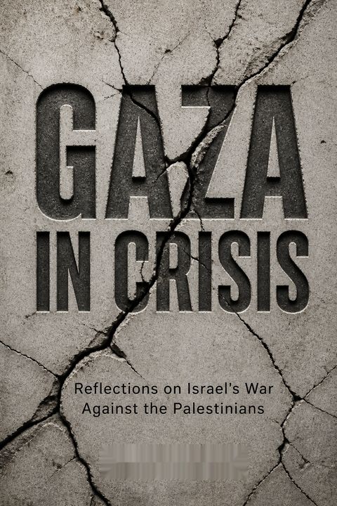 Gaza in Crisis