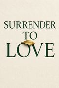 Surrender to Love