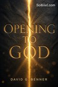 Opening to God