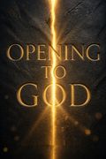 Opening to God