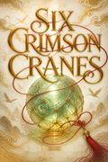 Six Crimson Cranes