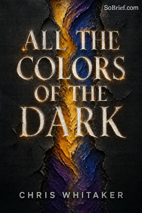 Cover of All the Colors of the Dark