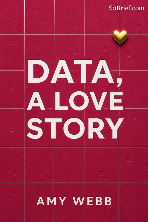 Data, A Love Story