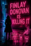 Finlay Donovan Is Killing It