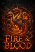 Fire &amp; Blood