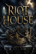 Riot House