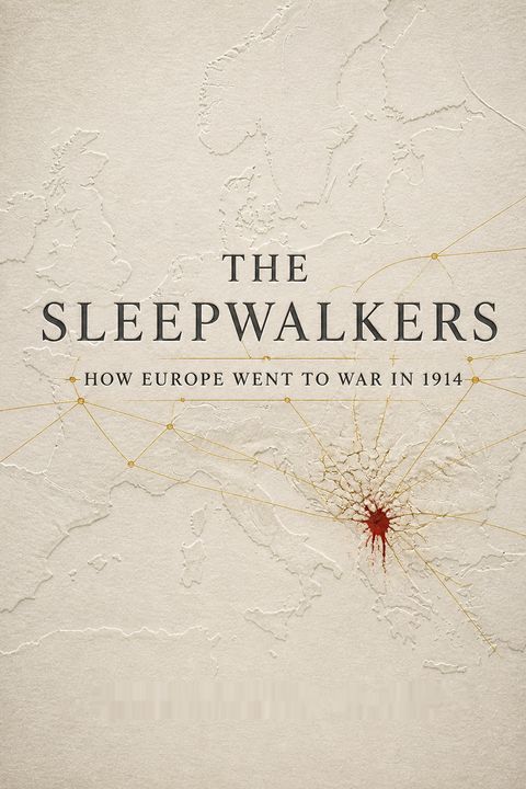 The Sleepwalkers by Christopher   Clark