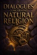 Dialogues Concerning Natural Religion