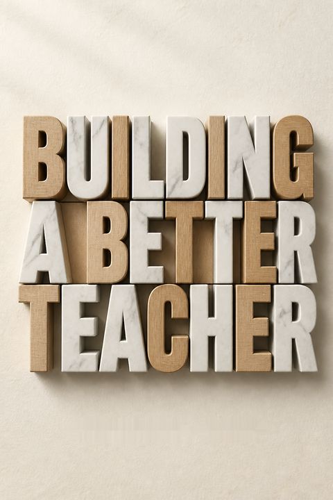 Building a Better Teacher by Elizabeth   Green