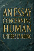 An Essay Concerning Human Understanding