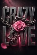 Crazy Love