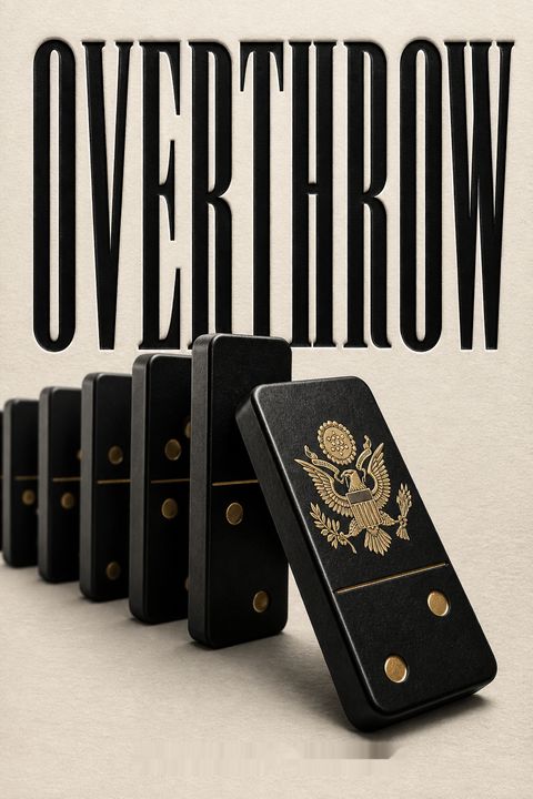 Overthrow by Stephen Kinzer