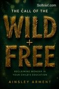 The Call of the Wild and Free