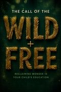 The Call of the Wild and Free