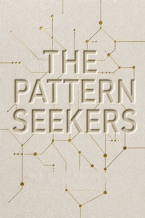The Pattern Seekers