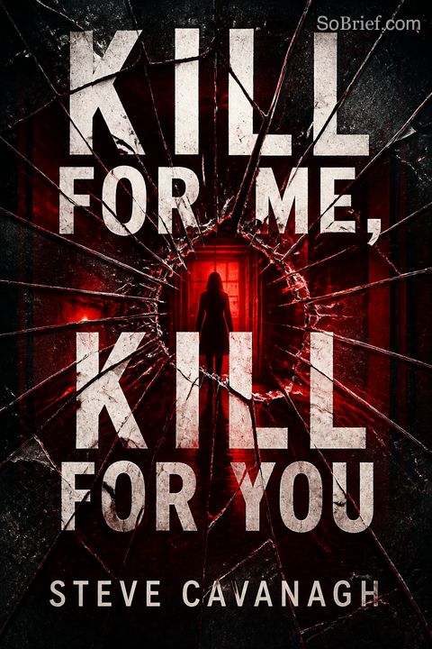 Kill for Me, Kill for You