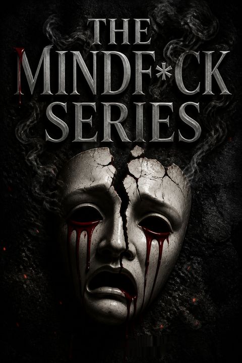 The Mindf*ck Series