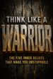 Think Like a Warrior