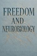 Freedom and Neurobiology