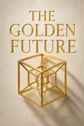 The Golden Future