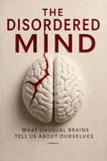 The Disordered Mind
