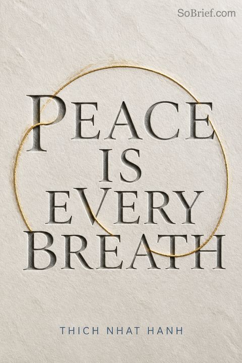 Peace Is Every Breath