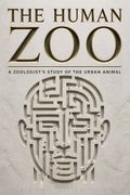 The Human Zoo