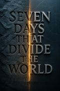 Seven Days that Divide the World