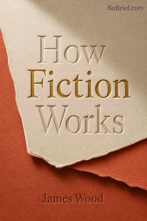 How Fiction Works