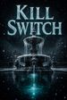 Kill Switch