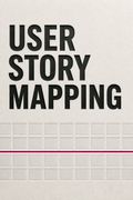 User Story Mapping