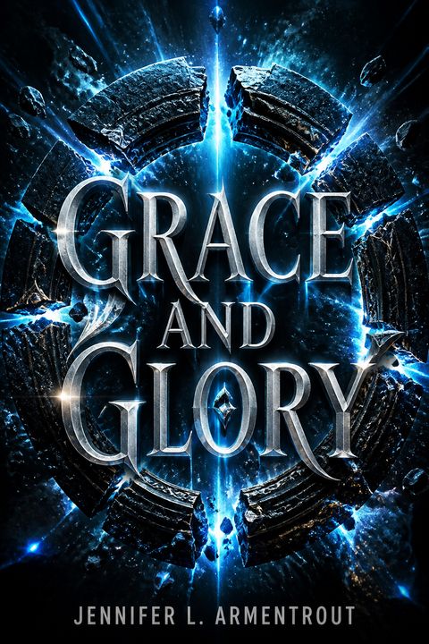 Grace and Glory