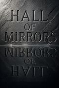 Hall of Mirrors