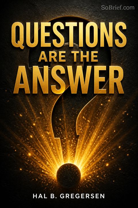 Questions Are the Answer