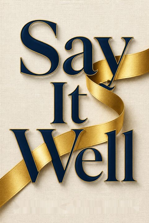 Say It Well by Terry Szuplat