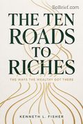 The Ten Roads to Riches