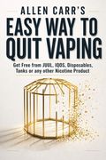 Allen Carr's Easy Way to Quit Vaping