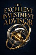 The Excellent Investment Advisor