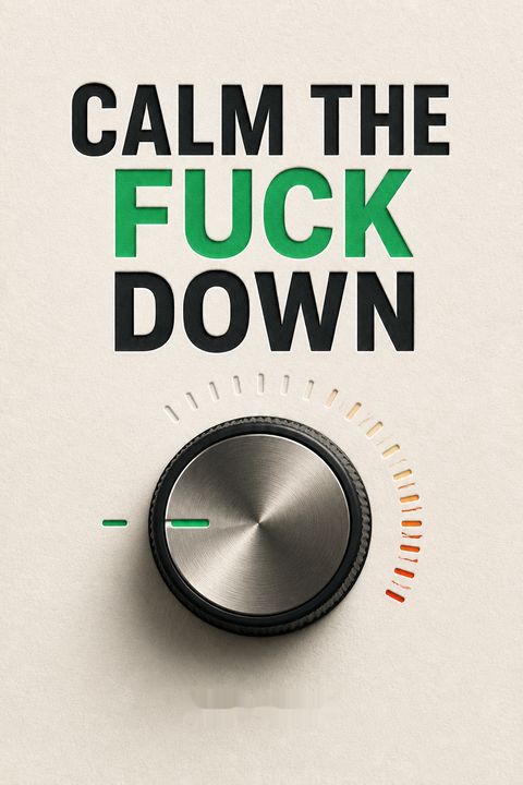 Calm The Fuck Down by Sarah Knight