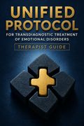 Unified Protocol for Transdiagnostic Treatment of Emotional Disorders