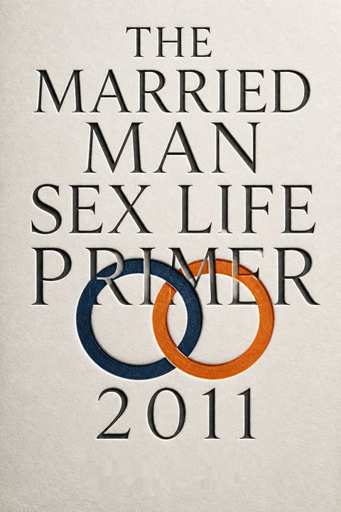 The Married Man Sex Life Primer 2011