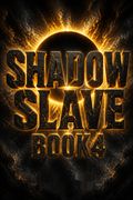 Shadow Slave