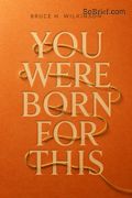 You Were Born for This