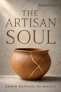 The Artisan Soul