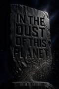 In the Dust of This Planet