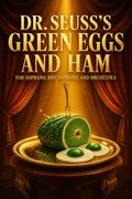 Dr. Seuss's Green Eggs and Ham