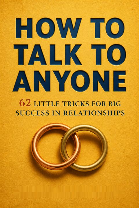 How to Talk to Anyone