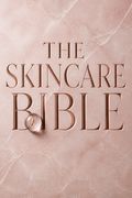 The Skincare Bible