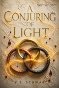 A Conjuring of Light